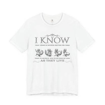 Rejoice And Do Good (Raccoon)