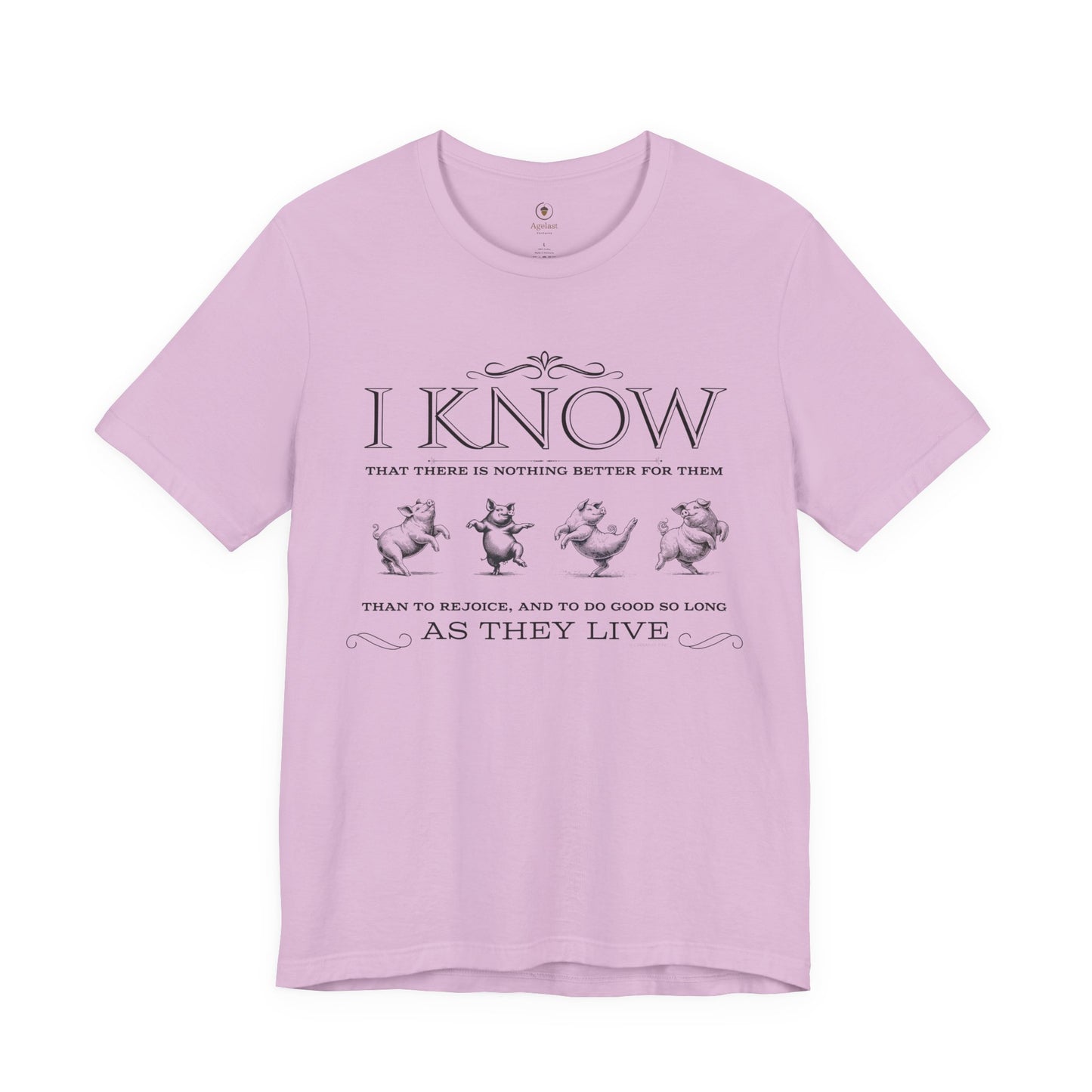 Rejoice And Do Good (Pig)