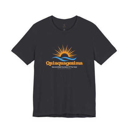 Quinquagesima (Shrovetide) T Shirt