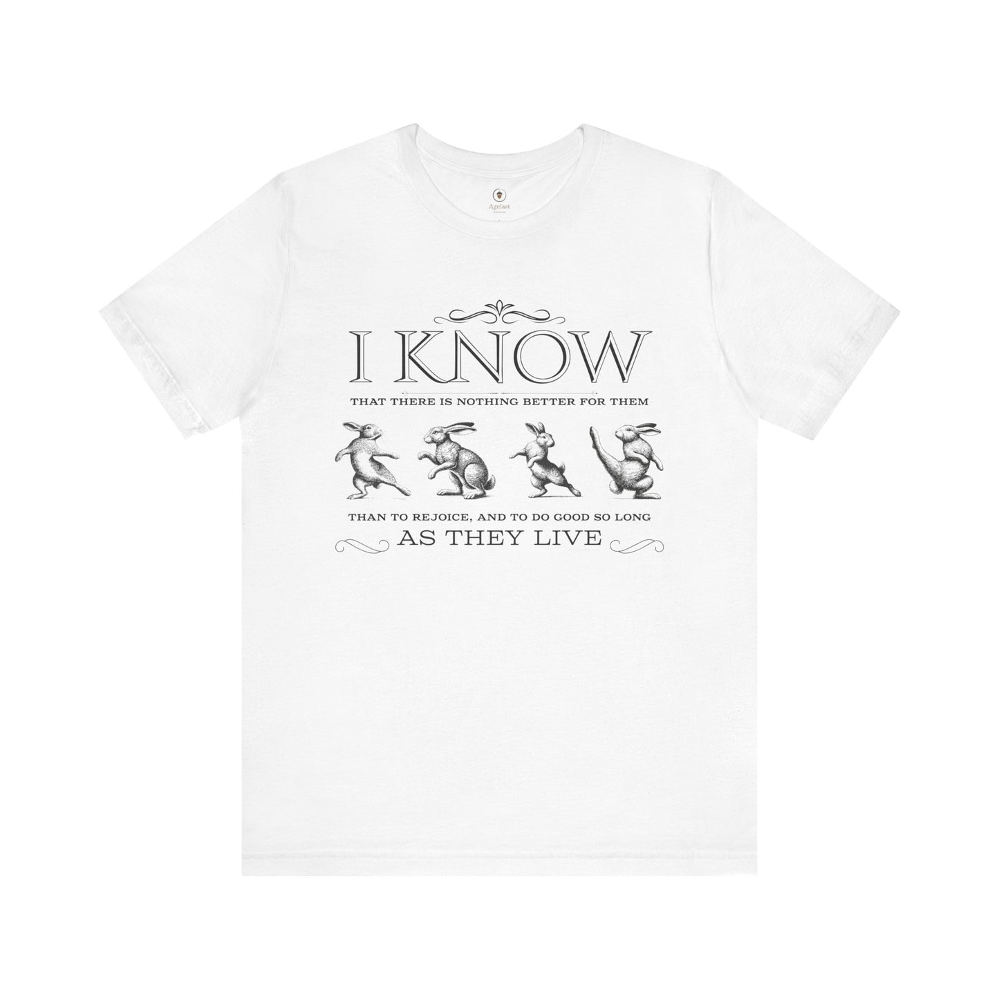 Rejoice And Do Good (Rabbit)