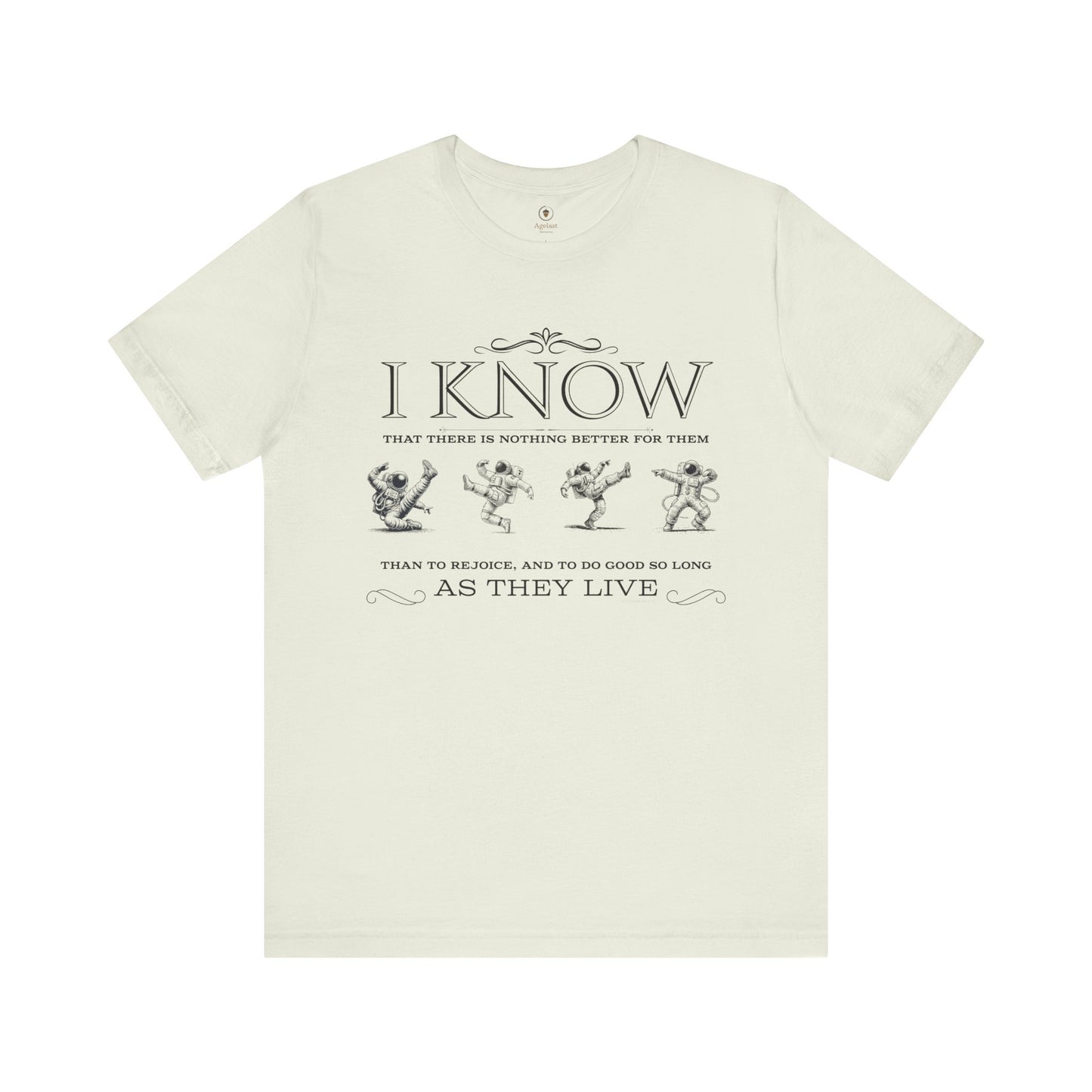 Rejoice And Do Good (Astronaut)