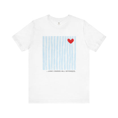 Love Covers All Wrongs T Shirt
