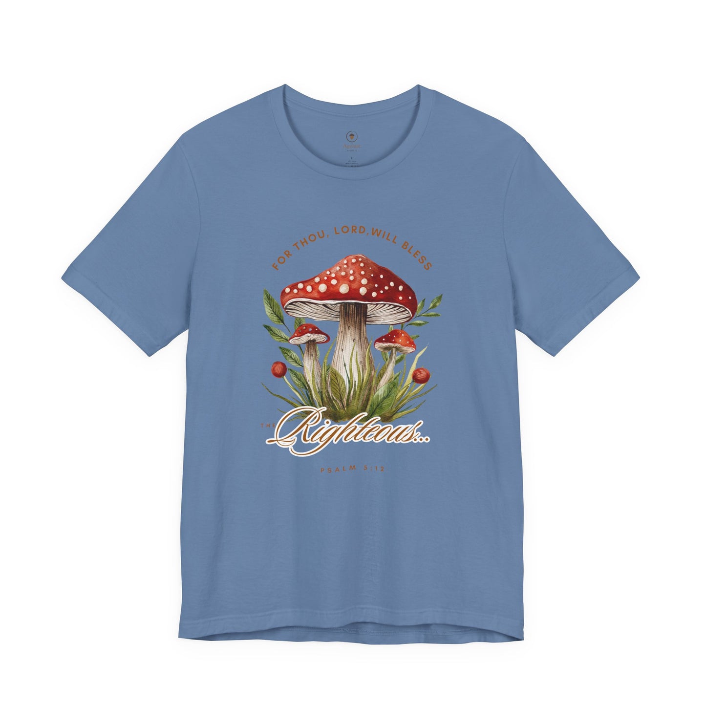 Bless The Righteous T Shirt