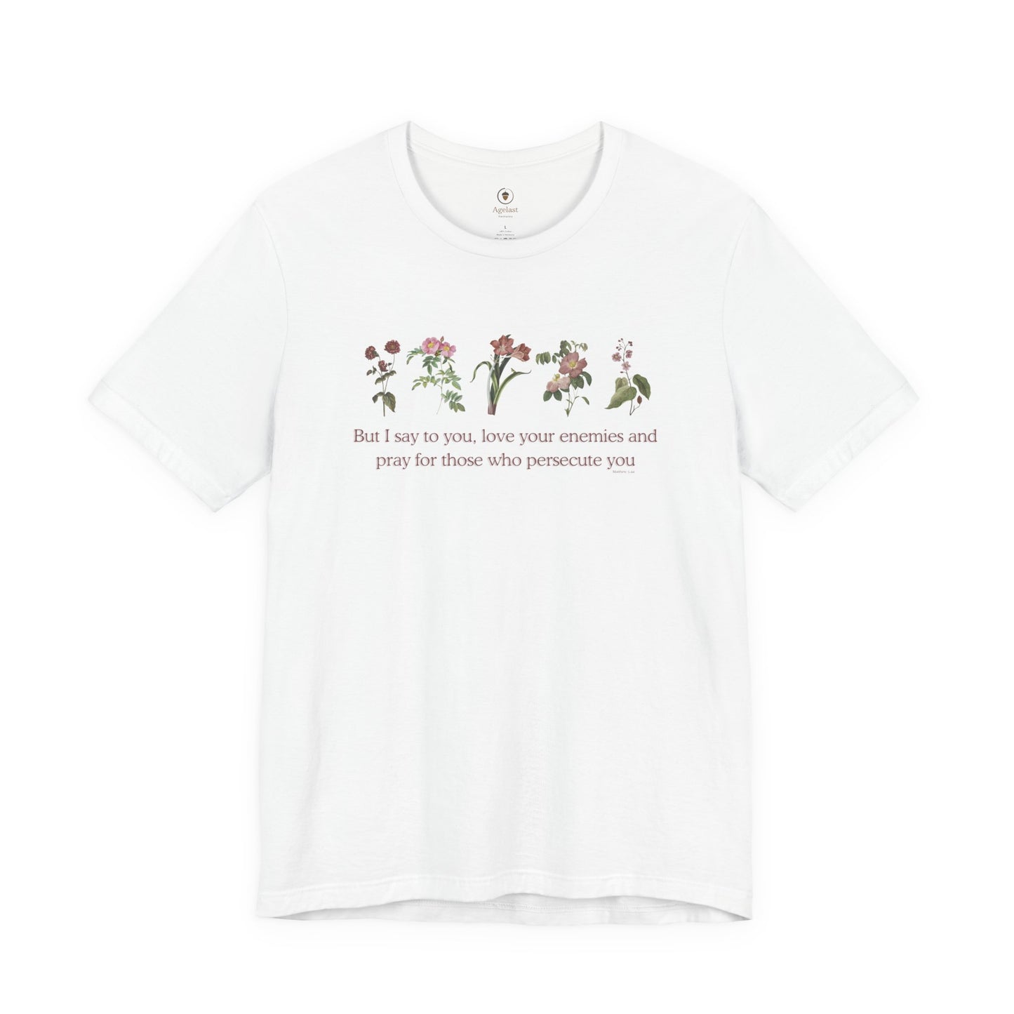 Love Your Enemies  T Shirt