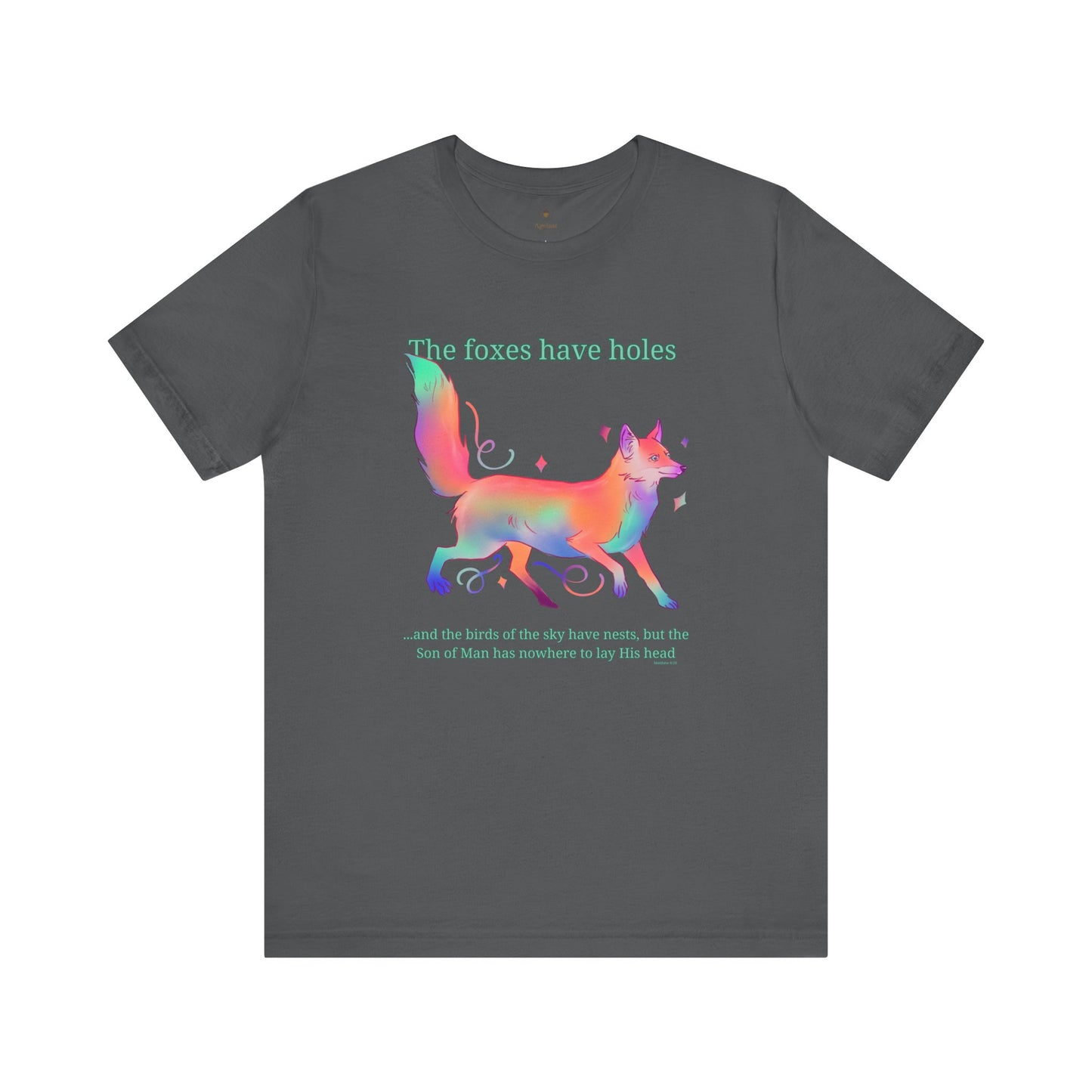 Foxes Have Holes T Shirt