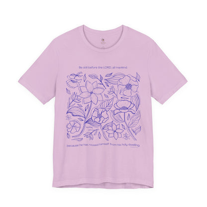 Be Still Before The Lord T Shirt