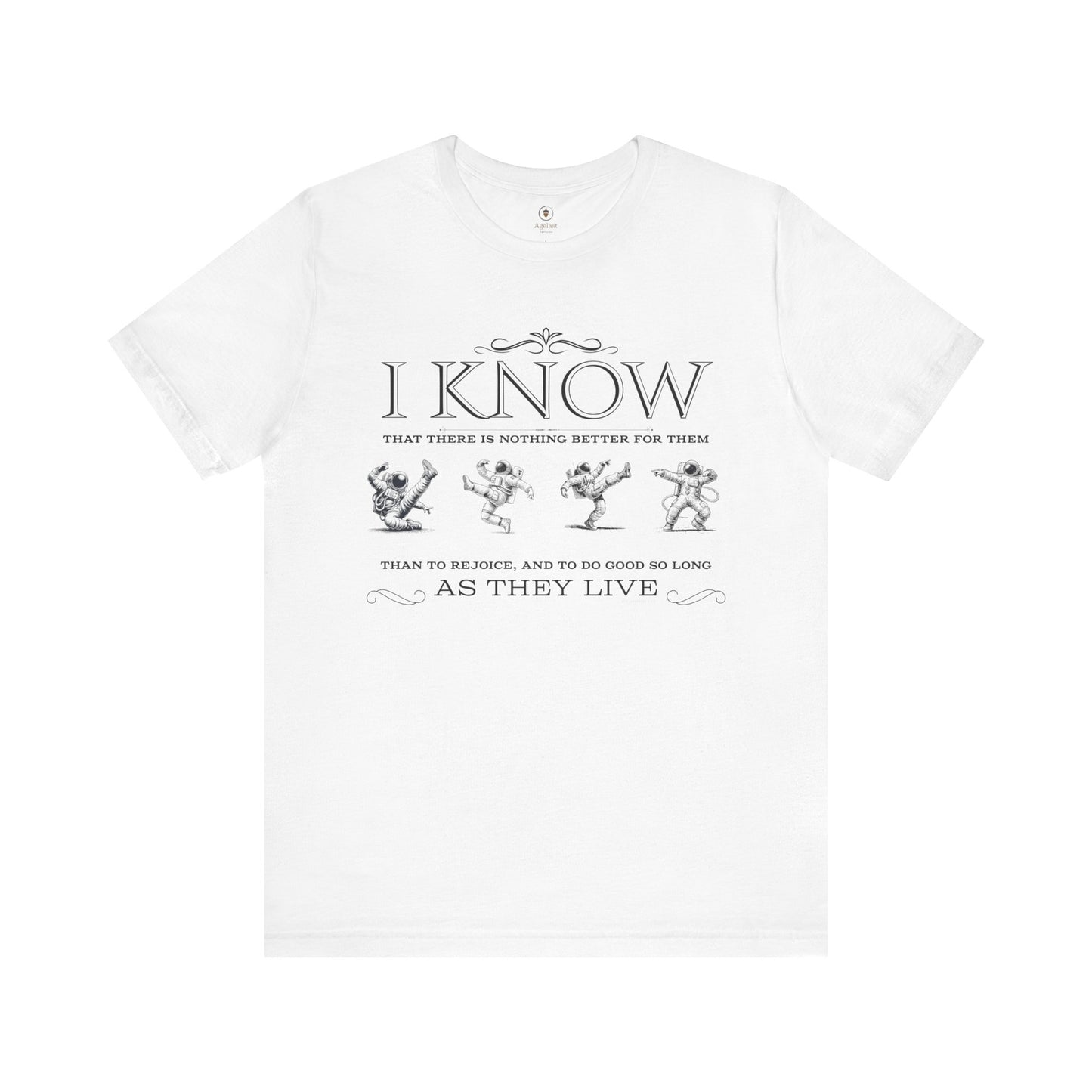 Rejoice And Do Good (Astronaut)